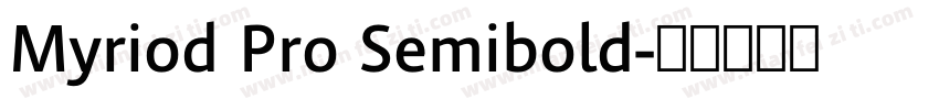Myriod Pro Semibold字体转换